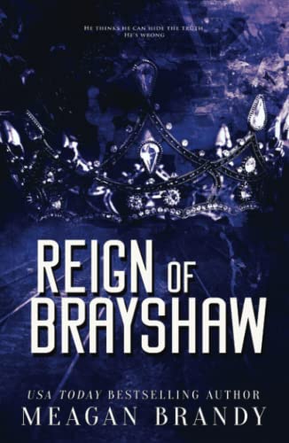 Reign of Brayshaw von Independently published