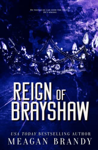 Reign of Brayshaw: Alternate Cover Edition Reign of Brayshaw: Alternate Cover Edition