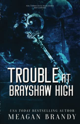 Trouble at Brayshaw High von Independently published
