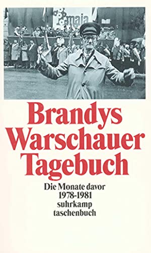 Warschauer Tagebuch: Die Monate davor. 1978–1981 (suhrkamp taschenbuch) von Suhrkamp Verlag AG