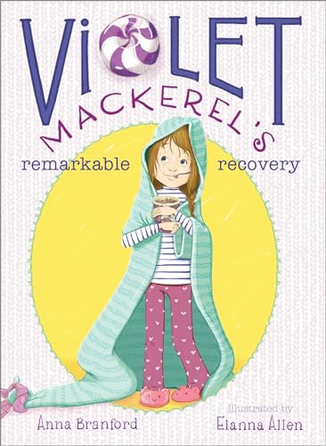 Violet Mackerel's Remarkable Recovery von Atheneum Books for Young Readers
