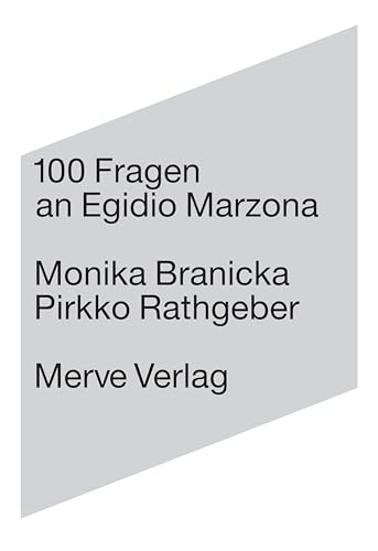 100 Fragen an Egidio Marzona: 100 Questions for Egidio Marzona (IMD)