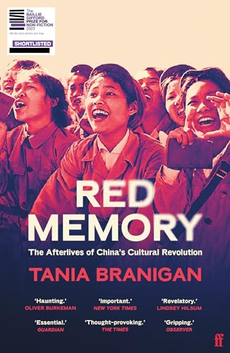 Red Memory: The Afterlives of China's Cultural Revolution von Faber & Faber