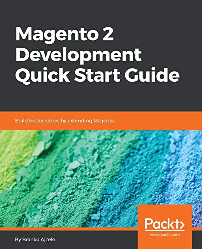Magento 2 Development Quick Start Guide von Packt Publishing