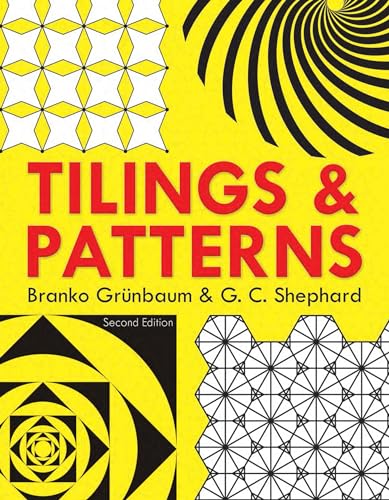 Tilings and Patterns: Second Edition (Dover Books on Mathematics) von Dover Publications