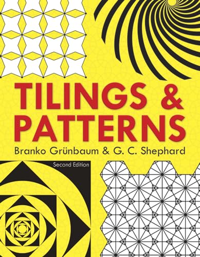 Tilings and Patterns (Dover Books on Mathematics): Second Edition