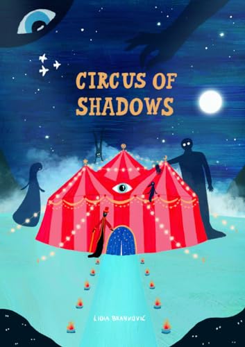 Circus of Shadows von Cicada Books