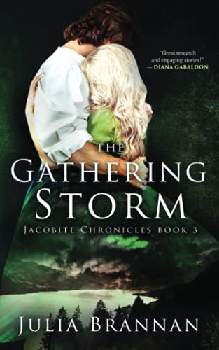 The Gathering Storm (The Jacobite Chronicles, Band 3) von CreateSpace Independent Publishing Platform