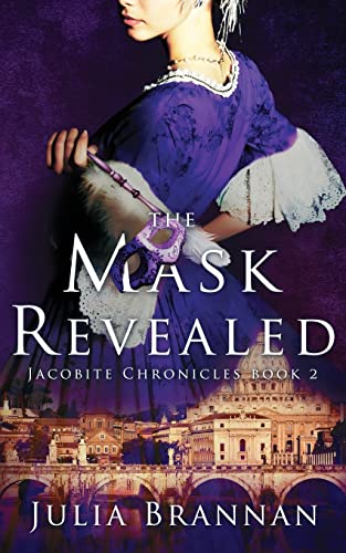 The Mask Revealed (The Jacobite Chronicles, Band 2) von CREATESPACE