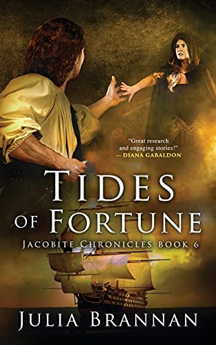 Tides of Fortune (The Jacobite Chronicles, Band 6)