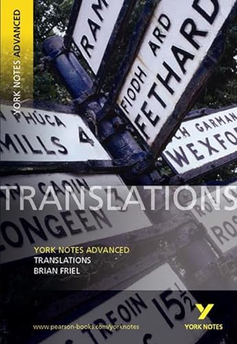 Brian Friel 'Translations': Text in English (York Notes Advanced)