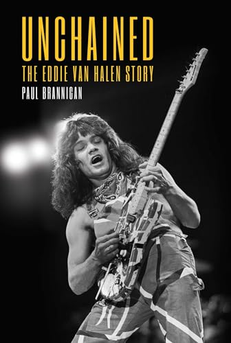 Unchained: The Eddie Van Halen Story von Permuted Press