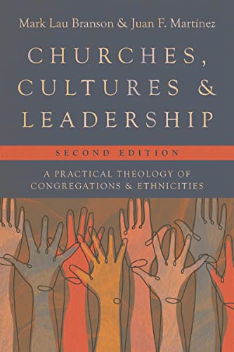 Churches, Cultures & Leadership: A Practical Theology of Congregations and Ethnicities