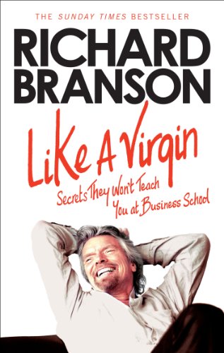 Like A Virgin: Secrets They Won’t Teach You at Business School von Virgin Books