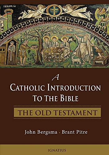 A Catholic Introduction to the Bible: The Old Testament (1)