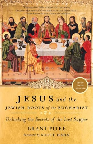 Jesus and the Jewish Roots of the Eucharist: Unlocking the Secrets of the Last Supper von Image