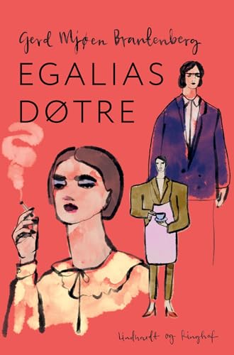 Egalias døtre Egalias døtre von Lindhardt og Ringhof
