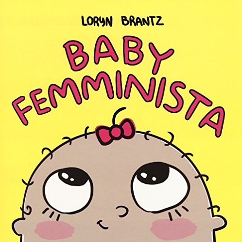 Baby femminista (Libri cartonati) von Ape Junior