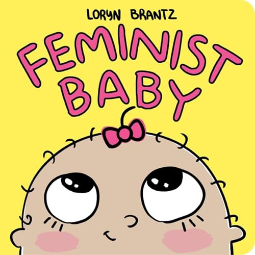 Feminist Baby: Bilderbuch (Feminist Baby, 4)