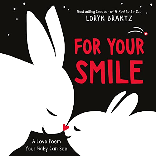 For Your Smile: A High Contrast Book For Newborns (A Love Poem Your Baby Can See) von HarperFestival