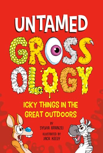 Untamed Grossology: Icky Things in the Great Outdoors von Grosset & Dunlap Inc.,U.S.