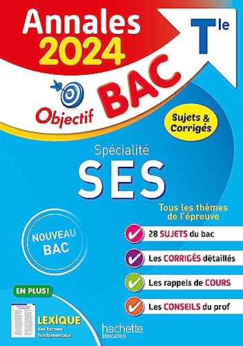 Annales Objectif BAC 2024 - Spécialité SES: Sujets & corrigés