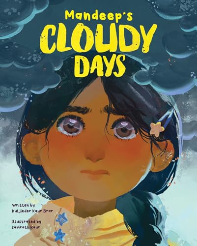 Mandeep’s Cloudy Days Mandeep’s Cloudy Days von Annick Press