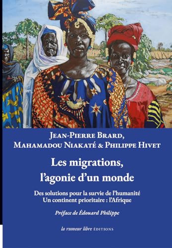 Les migrations, l’agonie d’un monde (essais & documents) von RUMEUR LIBRE