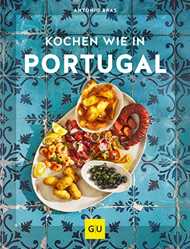 Kochen wie in Portugal (GU Länderküche) von Gräfe und Unzer