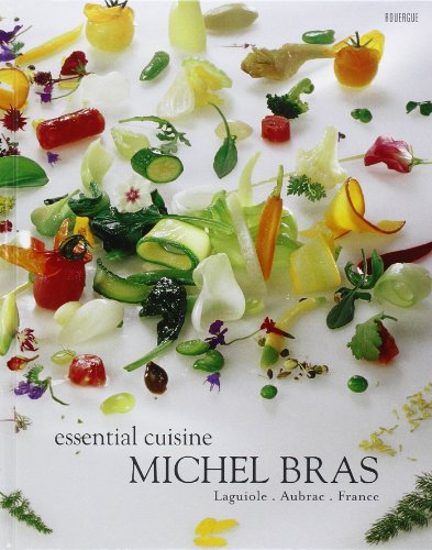 Essential cuisine Michel Bras: Laguiole, Aubrac, France