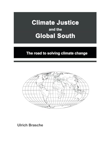 Climate justice and the Global South: The road to solving climate change von BoD – Books on Demand