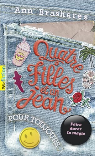 Quatre filles et un jean, pour toujours