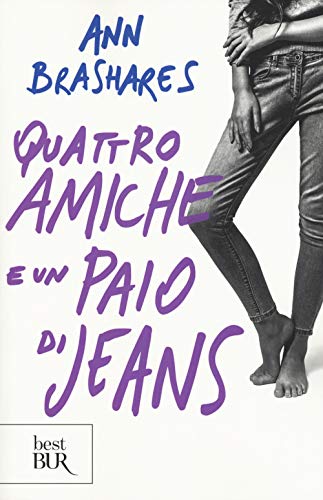 Quattro amiche e un paio di jeans (BUR Best BUR)