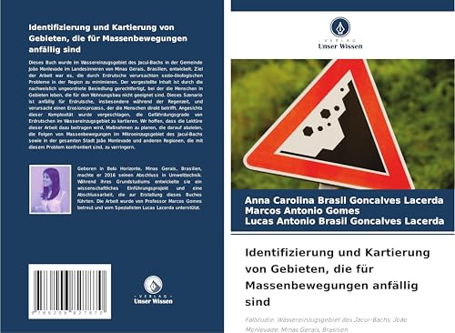 Identifizierung und Kartierung von Gebieten, die für Massenbewegungen anfällig sind: Fallstudie: Wassereinzugsgebiet des Jacuí-Bachs, João Monlevade, Minas Gerais, Brasilien von Verlag Unser Wissen
