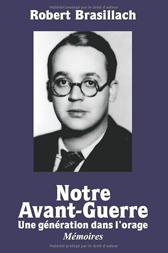 Notre Avant-Guerre, Mémoires: Une génération dans l’orage von Independently published