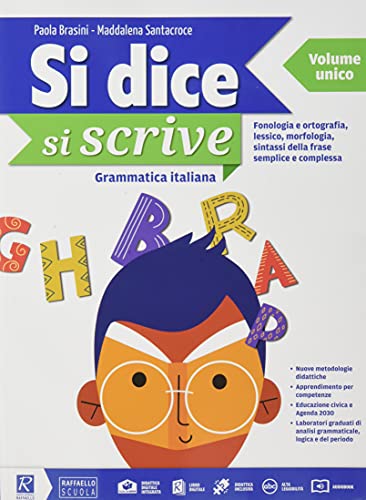 Si dice si scrive. LibroLAB. Vol. unico. Per la Scuola media. Con e-book. Con espansione online von Raffaello