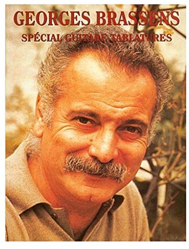 GEORGES BRASSENS: SPECIAL GUITARE TABLATURES GUITARE