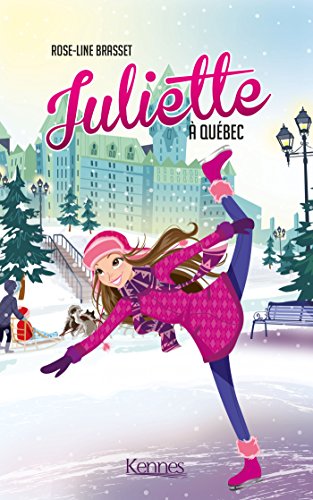 Juliette à Québec von KENNES EDITIONS