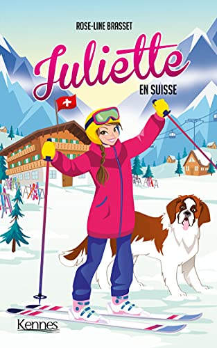 Juliette en Suisse von KENNES LES 3 AS