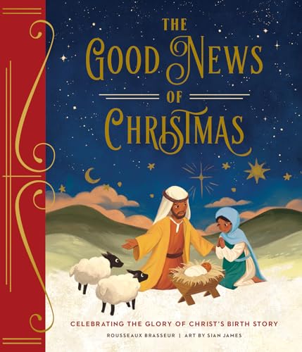 The Good News of Christmas: Celebrating the Glory of Christ’s Birth Story von Harvest House Publishers