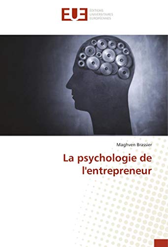 La psychologie de l'entrepreneur