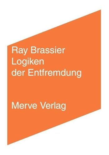 Logiken der Entfremdung (IMD) von Merve Verlag GmbH