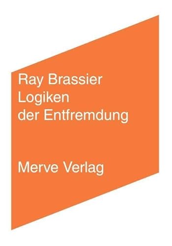 Logiken der Entfremdung (IMD) von Merve Verlag GmbH