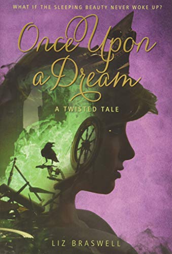 Once Upon a Dream (A Twisted Tale): A Twisted Tale