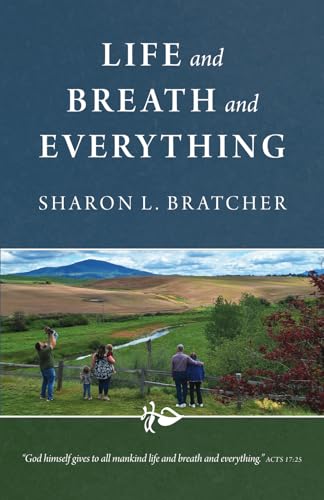 Life and Breath and Everything von Self-published