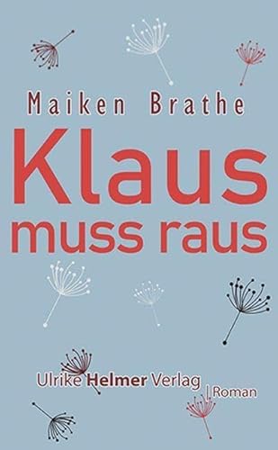 Klaus muss raus