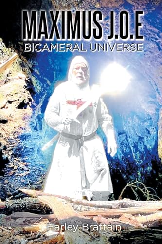 Maximus J.O.E: Bicameral Universe von Page Publishing