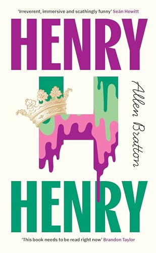 Henry Henry: ‘Needs to be read right now’ Brandon Taylor von Jonathan Cape