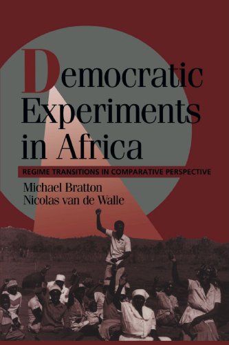 Democratic Experiments in Africa: Regime Transitions in Comparative Perspective (Cambridge Studies in Comparative Politics)