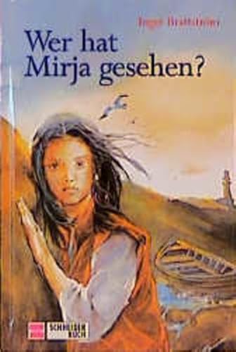 Wer hat Mirja gesehen?